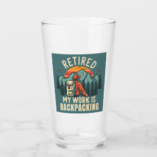Verre Retraité Mon travail est le sac à dos