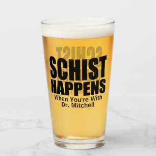 Verre Schist Happens - Géologue personnalisable