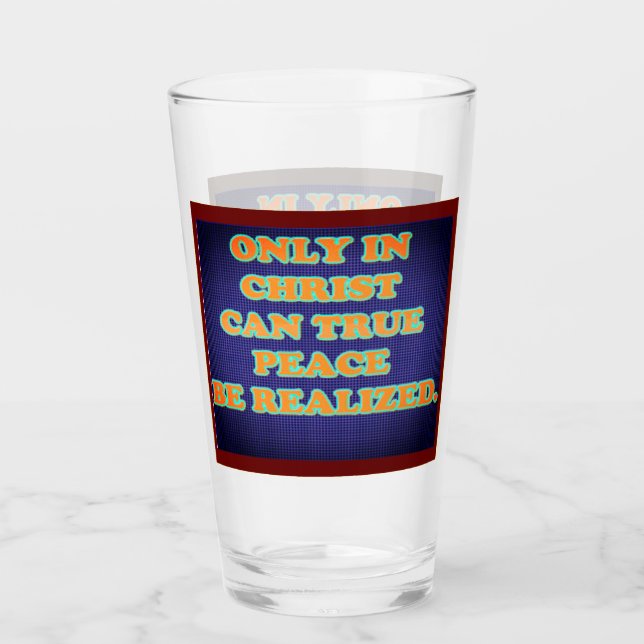 Verre Seul Le Christ Peut Réaliser Une Véritable Paix. (Devant)