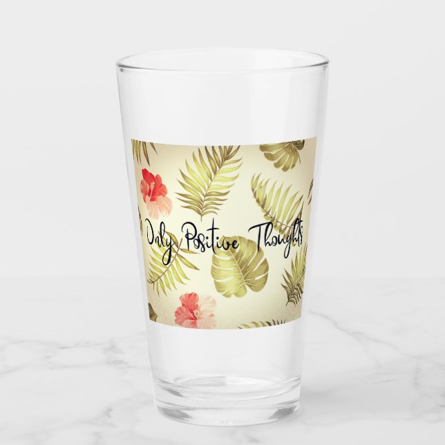 Verre Seules pensées positives (Devant)