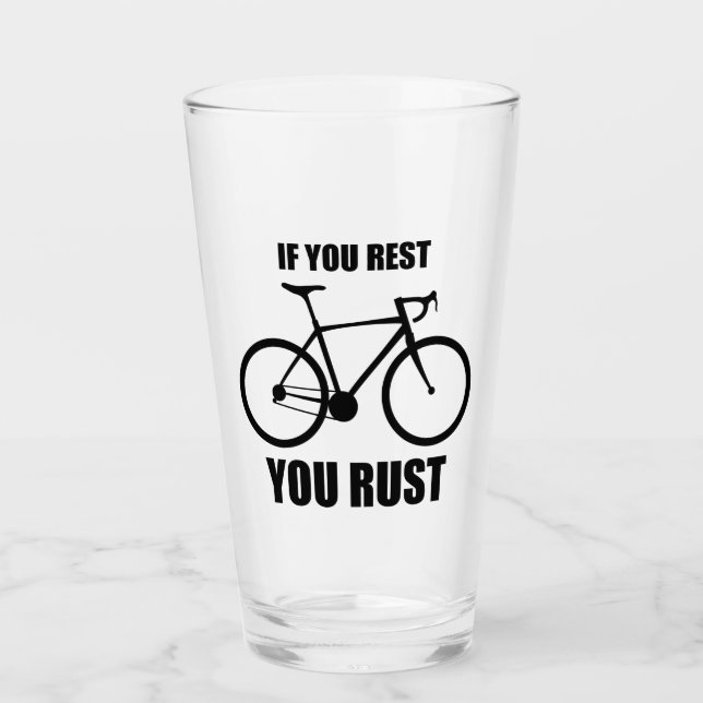 Verre Si Vous Vous Reposez, Vous Roulez À Vélo (Devant)
