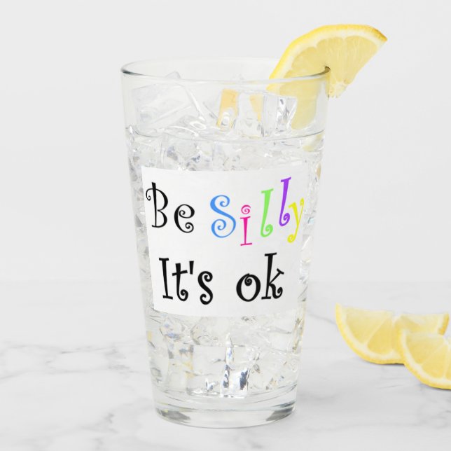 Verre Sois idiot, ça va (Dos glace)