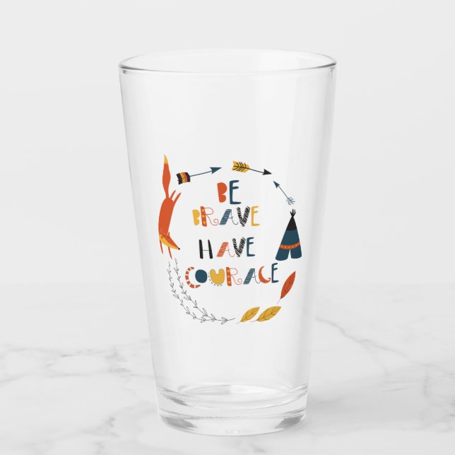 Verre Soyez courageux Ayez Courage Fox (Devant)