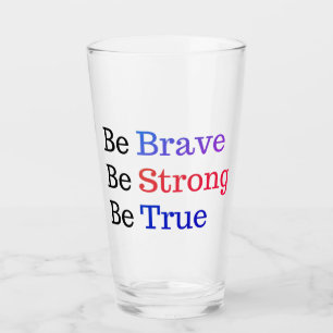 Verre Soyez courageux Forte vraie typographie