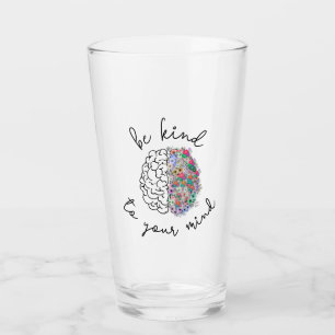Verre Soyez Gentil À Votre Esprit Floral Cerveau Santé M