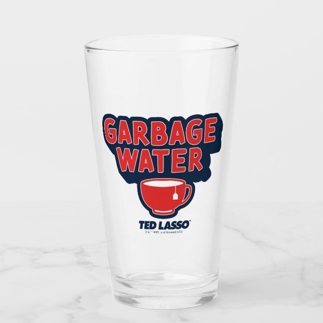 Verre Ted Lasso | Graphique de thé à l'eau des ordures (Devant)