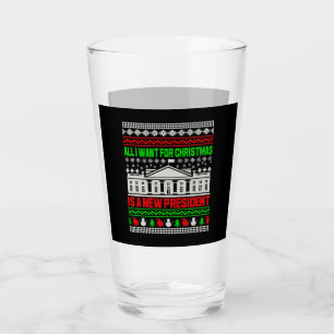 Verre Tout Ce Que Je Veux Pour Noël Est Un Nouveau Prési