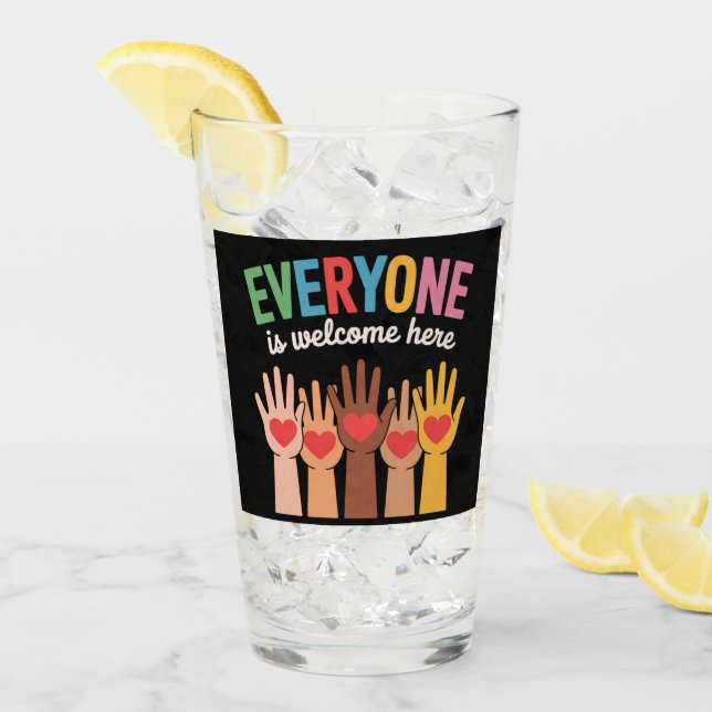 Verre Tout Le Monde Est Bienvenue Ici (Devant glace)
