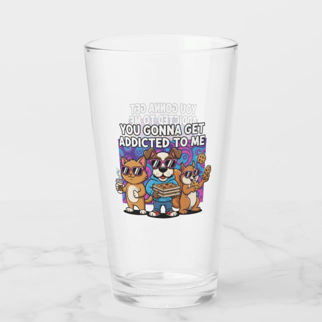Verre Tu vas devenir accro à moi (Dos)