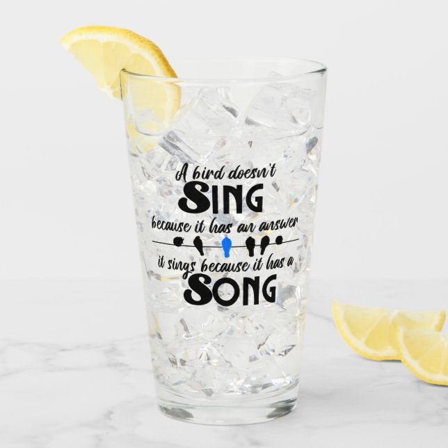 Verre Un oiseau ne chante pas parce qu'il a une réponse. (Devant glace)
