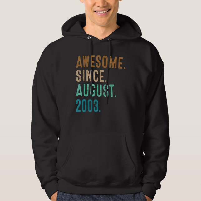 Veste À Capuche 19 Ans Awesome Depuis Août 2003 19e Naissance (Devant)