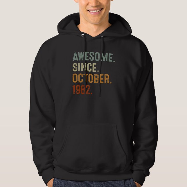 Veste À Capuche 40 Ans Awesome depuis Octobre 1982 40e Naissance (Devant)