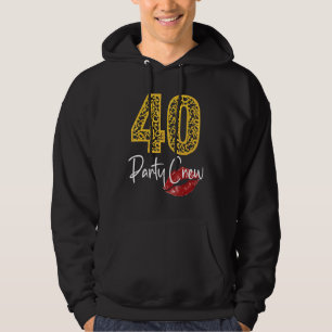Veste À Capuche 40 Party Crew Boire de la bière 40e ans heureux Bi