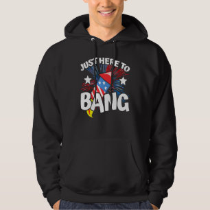 Veste À Capuche 4e Of July Meme Fireworks Just Here To Bang