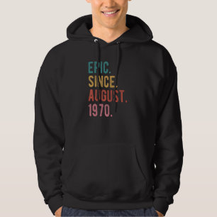 Veste À Capuche 52 ans 52e anniversaire Anniversaire épopée depuis