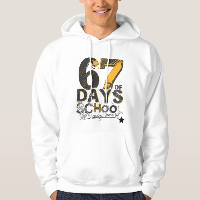 Veste À Capuche 67 Days of School – Still Showing There Up  (Devant)
