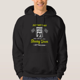 Veste À Capuche 91ème anniversaire Limite de vitesse Signal 91 mi/