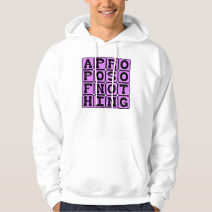 Veste À Capuche À propos de rien, sans rapport avec quoi que ce so