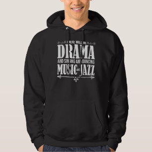 Veste À Capuche Actrice De Théâtre Acteur De Musique Il Y Aura Dra