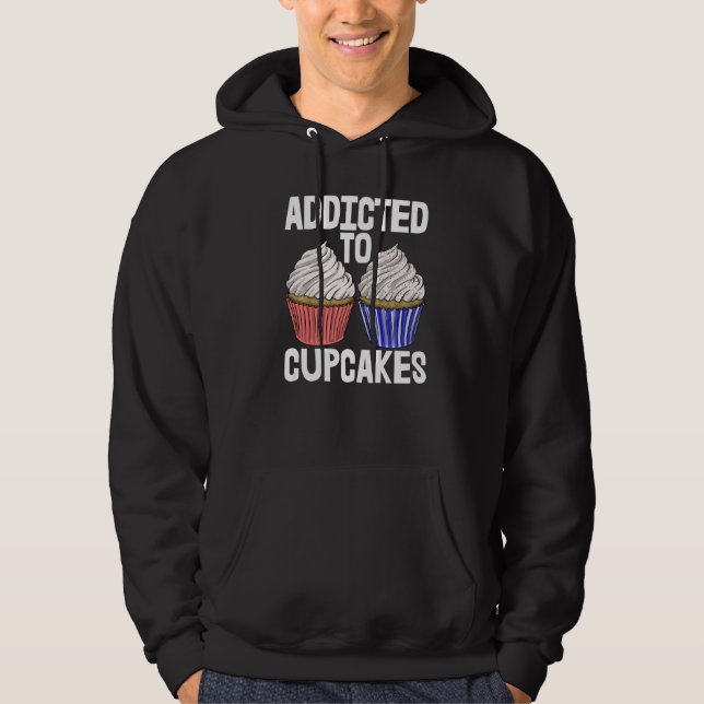 Veste À Capuche Addicted To Cup Cakes  Women Baking Muffins Love (Devant)