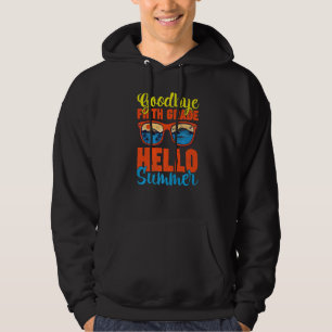 Veste À Capuche Adieu élève de 5e année Bonjour été Dernier jour d