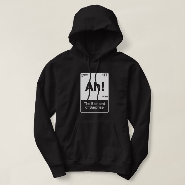 Veste À Capuche Ah L'Élément De Surprise - Chimie Drôle  (Design devant)