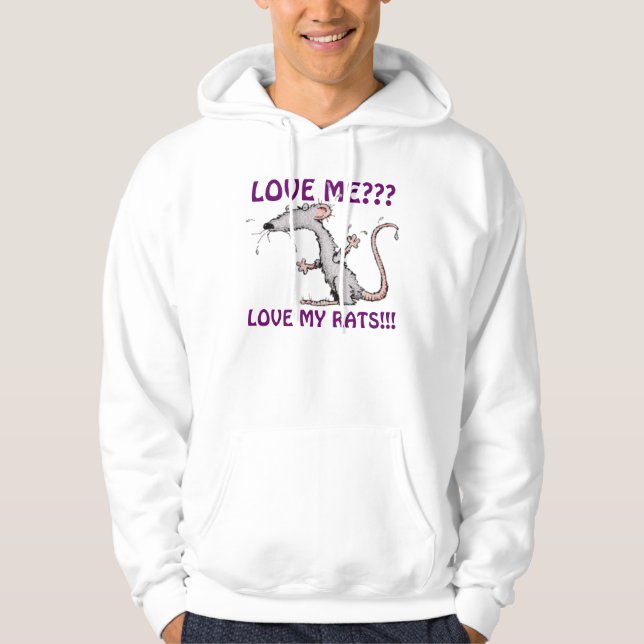VESTE À CAPUCHE AIMEZ-MOI ? ? ? , AIMEZ MES RATS ! ! ! (Devant)