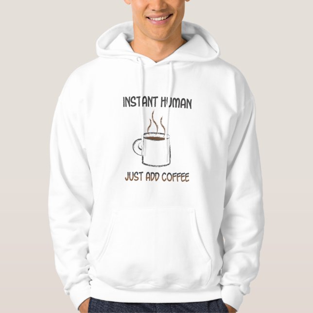 Veste À Capuche Ajoutez juste le café ! (Devant)