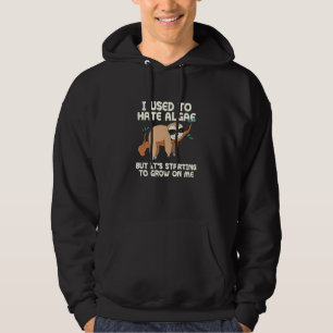 Veste À Capuche Algues Commençant À Croître Sur Moi Sloth Antisoci