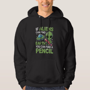 Veste À Capuche Alien Trouver Pencil Funny Enseignant Conception d