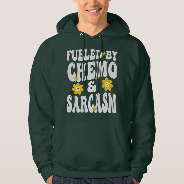 Veste À Capuche Alimenté par Chemo et Sarcasm drôle Chimiothérapie (Devant)