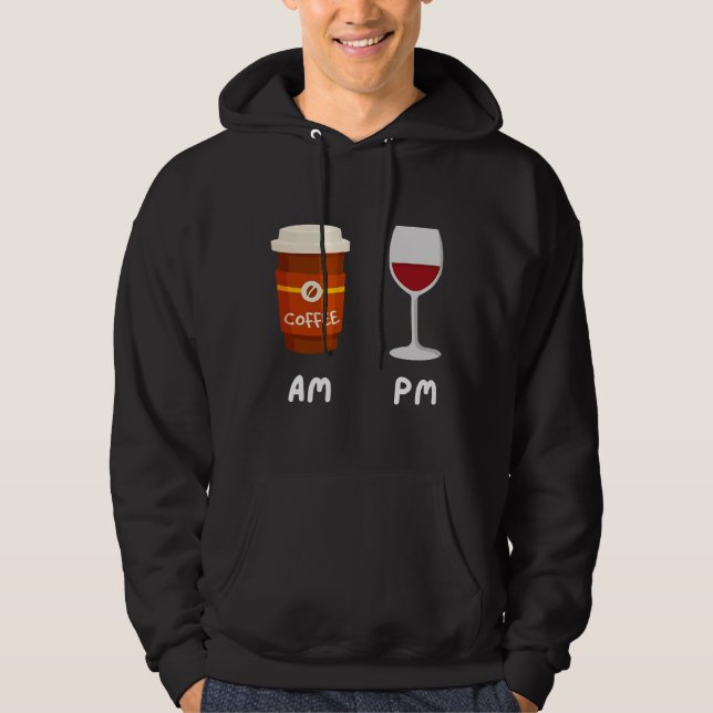 Veste À Capuche Am Café Pm Vin Café Café Caféine Vin Boisson Sh (Devant)