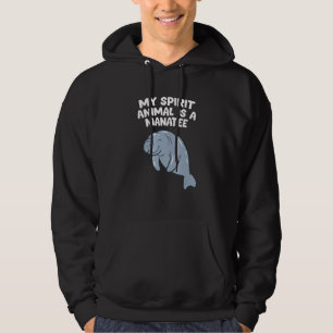 Veste À Capuche Amusant Manatee Don Mon Esprit Animal Est Un Homme