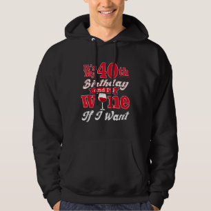 Veste À Capuche Amusante 40ème Chemise Lover Vin C'est mon vin d'a