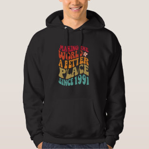 Veste À Capuche Anniversaire 1991 - Faire du monde un meilleur end