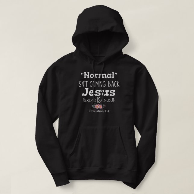 Veste À Capuche Apocalypse 1 4 Normale Ne Revient Pas Jésus Est Pn (Design devant)