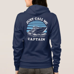 Veste À Capuche Appelle-moi capitaine   Citation de marin