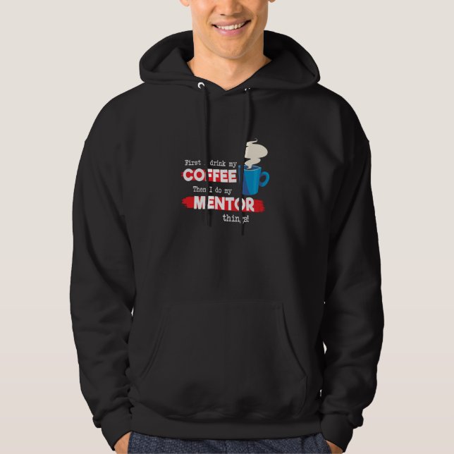 Veste À Capuche Appréciation du mentor et du café (Devant)