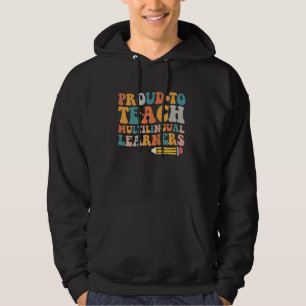 Veste À Capuche Apprenants Multilingues Fiers D'Enseigner Le Multi