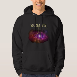 Veste À Capuche Astronomie Lover Vous Êtes Ici Voie Lactée Galaxy