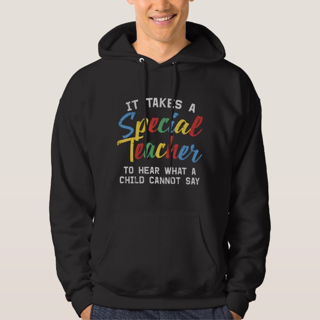 Veste À Capuche Attrapez ce mignon Il faut un enseignant spécial à (Devant)