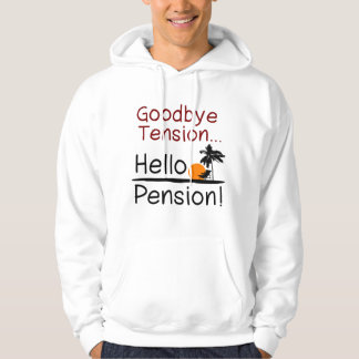 Veste À Capuche Au revoir tension, bonjour retraite drôle de