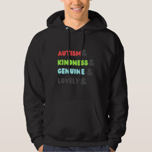 Veste À Capuche Autisme& Kindness& Genuine& Lovely Autism