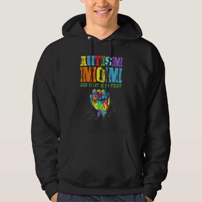 Veste À Capuche Autisme Maman Chemise Son Combat Est Mon Combat (Devant)