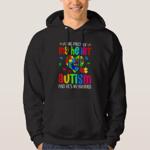Veste À Capuche Autistic Boy Piece My Heart Has Autism He's My Bro