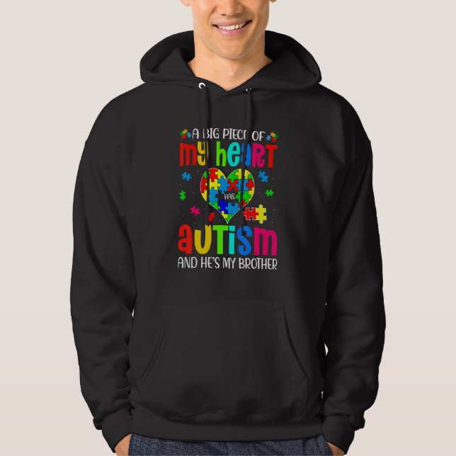 Veste À Capuche Autistic Boy Piece My Heart Has Autism He's My Bro (Devant)