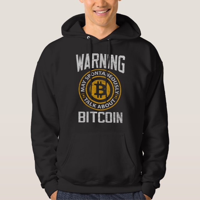 Veste À Capuche Avertissement Bitcoin peut spontanément Bitcoin BT (Devant)