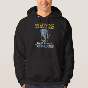 Veste À Capuche Avertissement Je Pourrais Parler De Tornades Météo