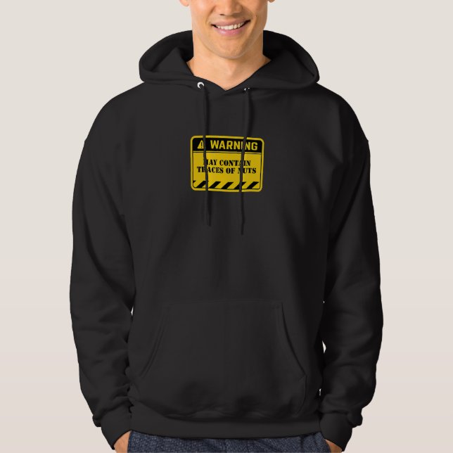 Veste À Capuche Avertissement Peut Contenir Des Traces De Nuts Nut (Devant)