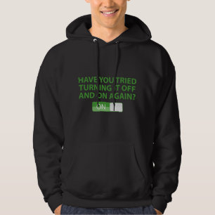 Veste À Capuche Avez-Vous Essayé De L'Allumer Et De L'Éteindre À N